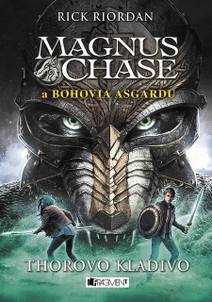 Obálka Magnus Chase a bohovia Asgardu: Thorovo kladivo