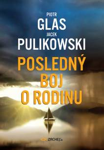 Obálka Posledný boj o rodinu