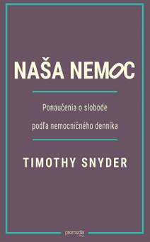 Obálka Naša nemoc