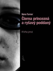 Obálka Čierna princezná a ryšavý poddaný