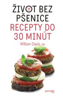 Obálka Život bez pšenice – recepty do 30 minút