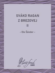 Obálka Sváko Ragan z Brezovej II
