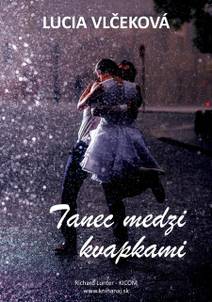 Obálka Tanec medzi kvapkami