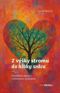 Obálka Z výšky stromu do hĺbky srdca