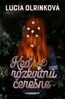 Obálka Keď rozkvitnú čerešne