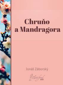 Obálka Chruňo a Mandragora