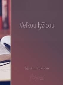 Obálka Veľkou lyžicou