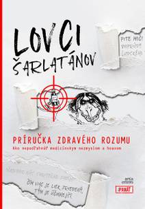 Obálka Lovci šarlatánov: Príručka zdravého rozumu