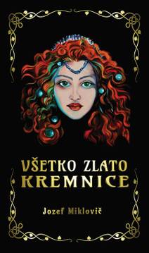 Obálka Všetko zlato Kremnice