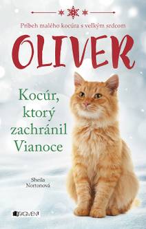 Obálka Oliver - kocúr, ktorý zachránil Vianoce