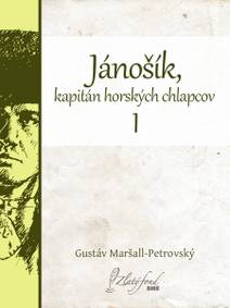Obálka Jánošík, kapitán horských chlapcov I