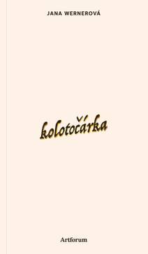 Obálka Kolotočárka