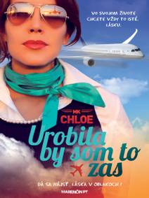 Obálka Urobila by som to zas