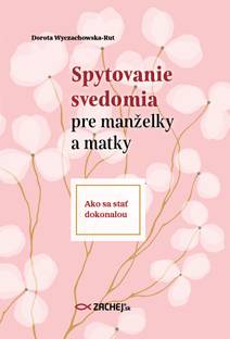 Obálka Spytovanie svedomia pre manželky a matky