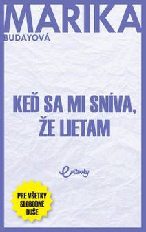 Obálka Keď sa mi sníva, že lietam