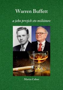 Obálka Warren Buffett – A jeho prvých 100 miliónov