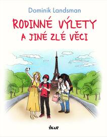 Obálka Rodinné výlety a jiné zlé věci