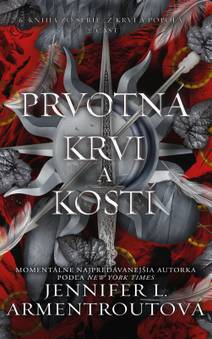 Obálka Prvotná krvi a kostí (2. časť)