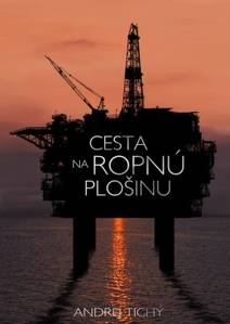 Obálka Cesta na ropnú plošinu