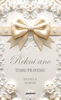Obálka Řekni ano tomu pravému