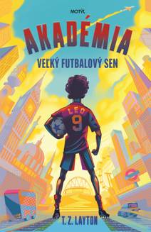 Obálka Akadémia: Veľký futbalový sen