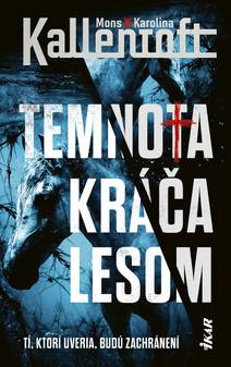 Obálka Temnota kráča lesom