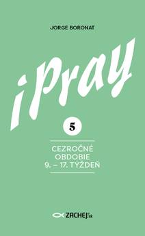 Obálka iPray 5: Cezročné obdobie 9. - 17. týždeň