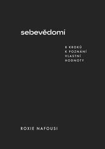 Obálka Sebevědomí - 8 kroků k poznání vlastní hodnoty