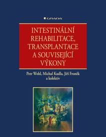 Obálka Intestinální rehabilitace, transplantace a související výkony