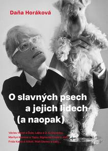 Obálka O slavných psech a jejich lidech (a naopak)