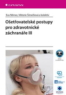 Obálka Ošetřovatelské postupy pro zdravotnické záchranáře III