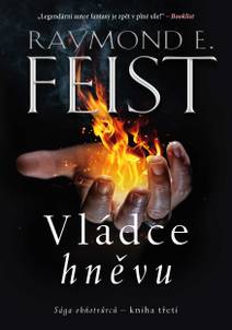 Obálka Sága ohňotvůrců - kniha třetí: Vládce hněvu