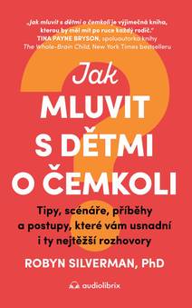 Obálka Jak mluvit s dětmi o čemkoli