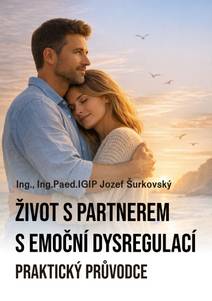 Obálka Život s partnerem s emoční dysregulací: Praktický průvodce