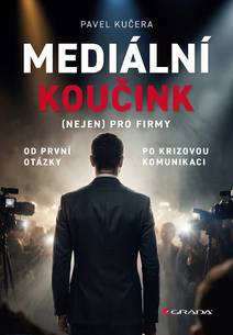Obálka Mediální koučink (nejen) pro firmy