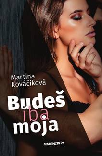 Obálka Budeš iba moja