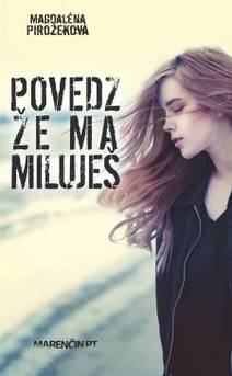 Obálka Povedz, že ma miluješ