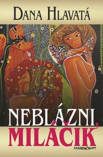Obálka Neblázni miláčik