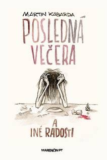 Obálka Posledná večera a iné radosti