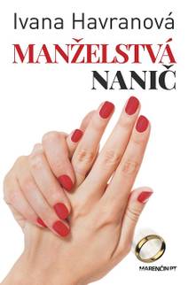 Obálka Manželstvá nanič