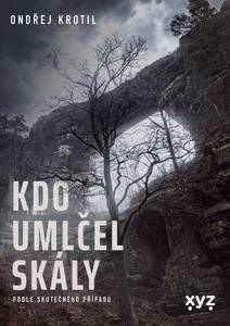 Obálka Kdo umlčel skály?