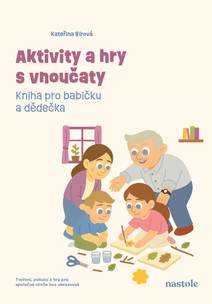 Obálka Aktivity a hry s vnoučaty