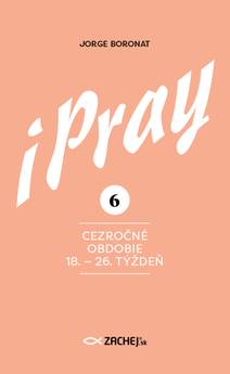 Obálka iPray 6: Cezročné obdobie 18. - 26. týždeň