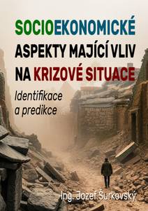 Obálka Socioekonomické aspekty mající vliv na krizové situace