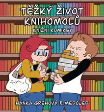 Obálka Těžký život knihomolů