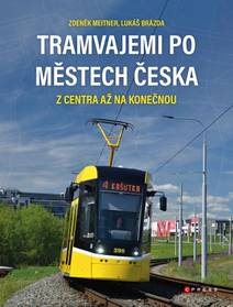 Obálka Tramvajemi po městech Česka