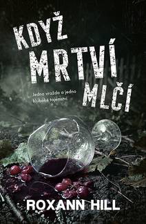 Obálka Když mrtví mlčí