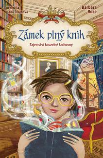 Obálka Zámek plný knih: Tajemství kouzelné knihovny