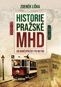 Obálka Historie MHD v Praze