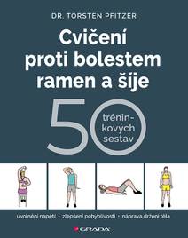 Obálka Cvičení proti bolestem ramen a šíje
